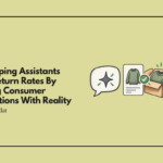 AI Shopping Assistants Slash Return Rates By Aligning Consumer Expectations With Reality