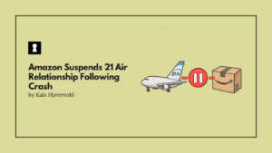Amazon Suspends 21 Air Relationship Following Crash