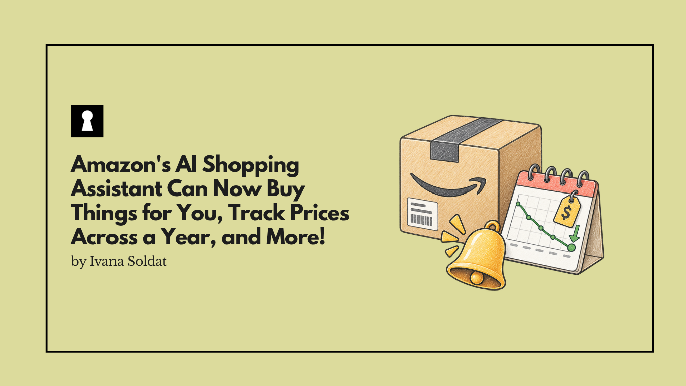 Amazon's AI Shopping Assistant Can Now Buy Things for You, Track Prices Across a Year, and Notify You Before You Even Know You Want Something.