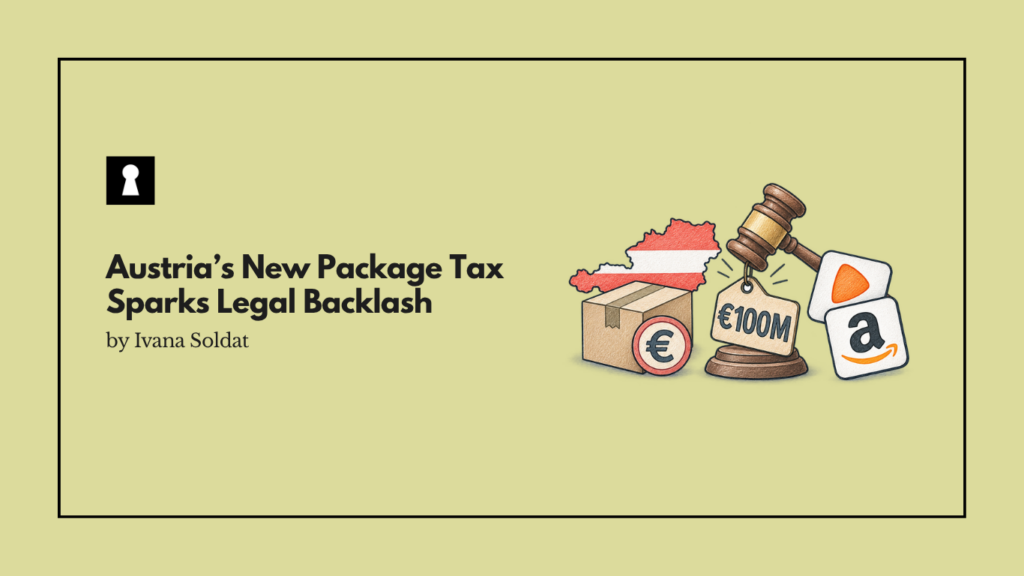 Austria’s New Package Tax Sparks Legal Backlash