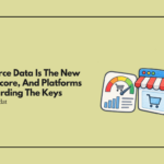 Commerce Data Is The New Credit Score, And Platforms Are Hoarding The Keys