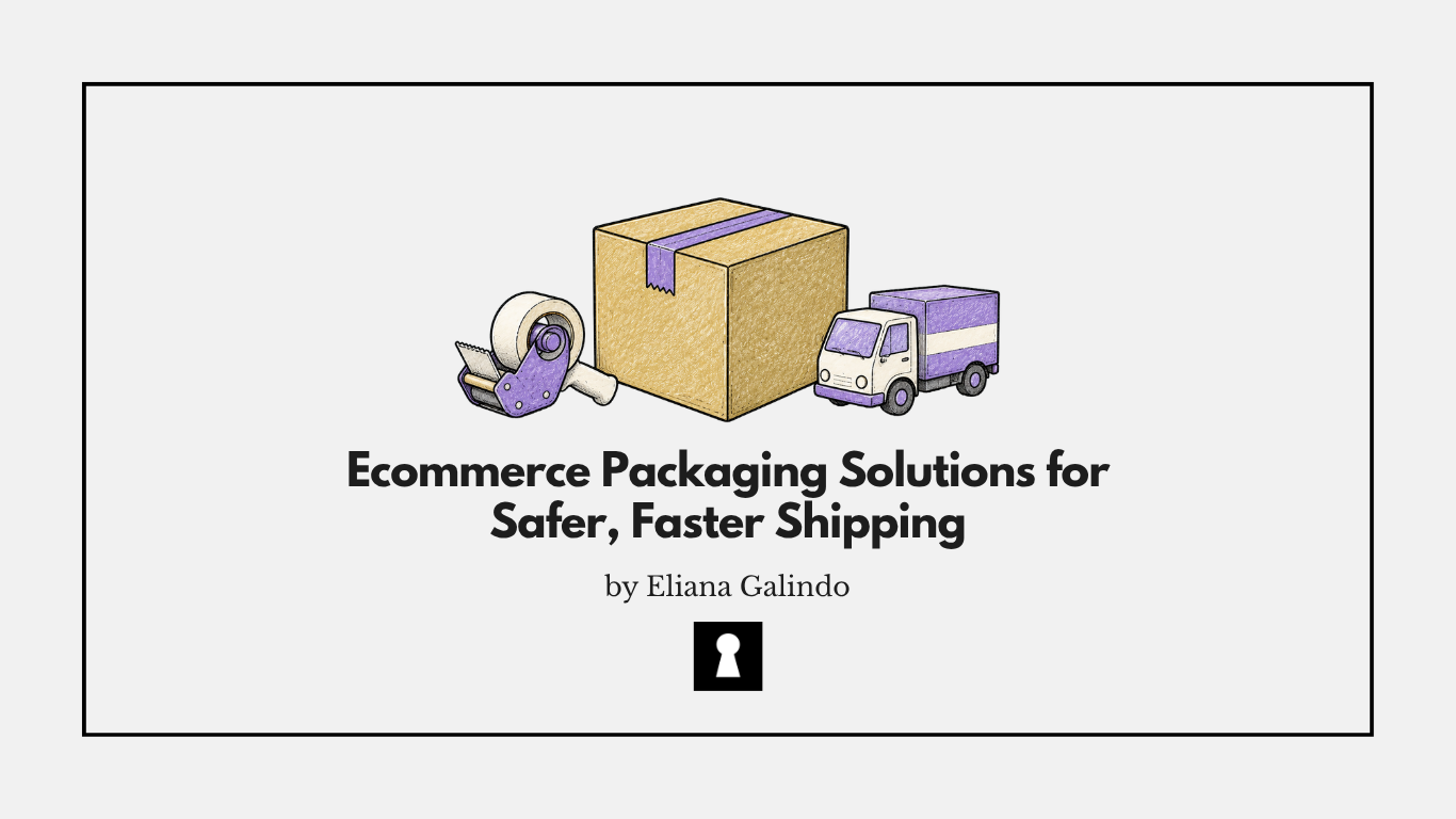 Ecommerce Packaging Solutions for Safer, Faster Shipping