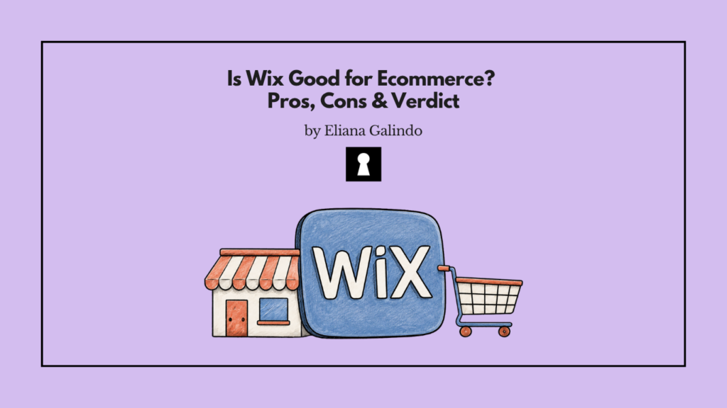 Is Wix Good for Ecommerce? Pros, Cons & Verdict