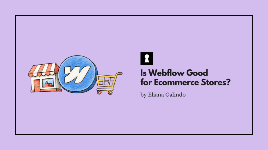 Is Webflow Good for Ecommerce Stores?