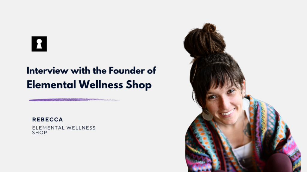 Interview with Elemental Wellness Shop