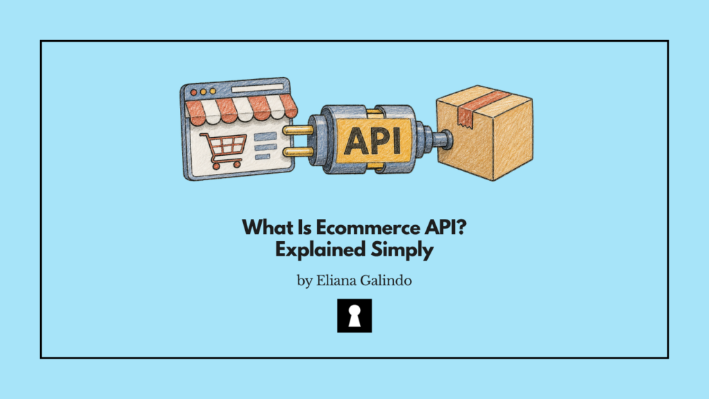 What Is Ecommerce API? Explained Simply