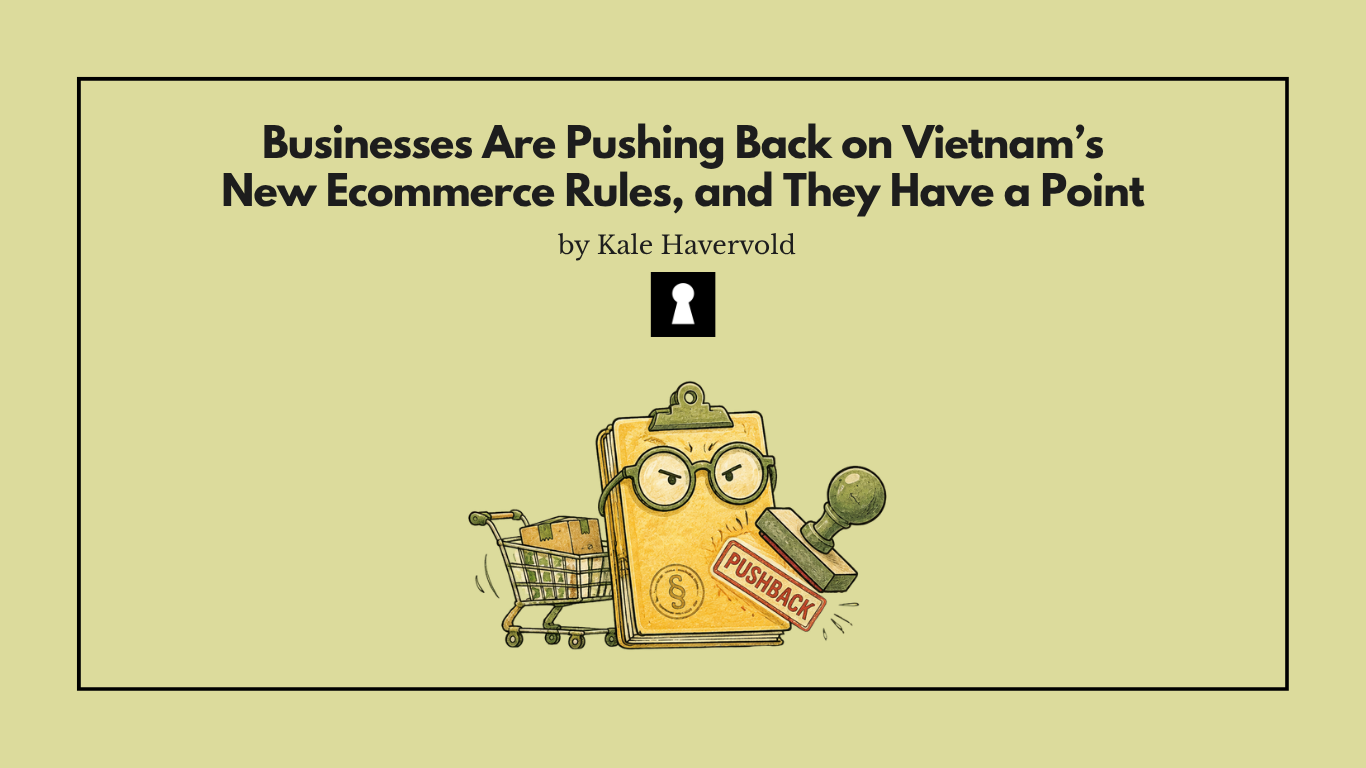 Businesses Are Pushing Back on Vietnam's New Ecommerce Rules, and They Have a Point