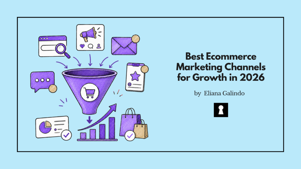Best Ecommerce Marketing Channels for Growth in 2026