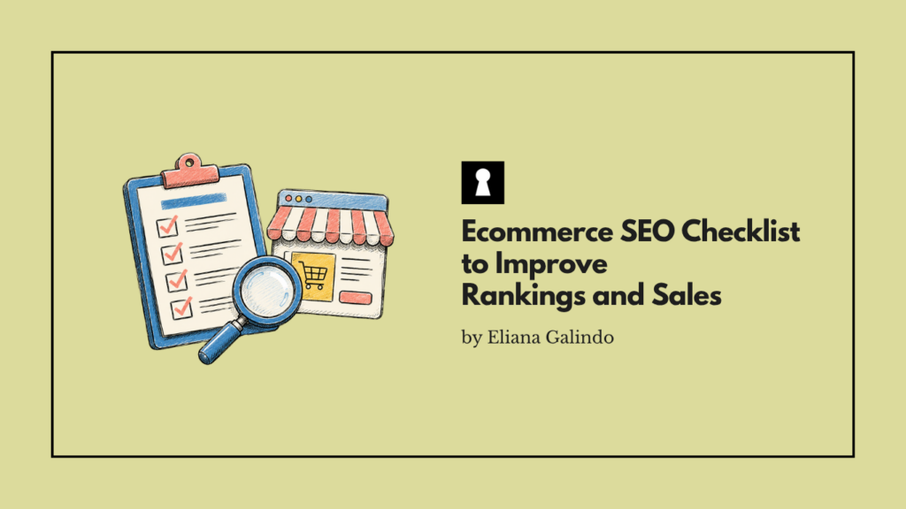 Ecommerce SEO Checklist to Improve Rankings and Sales