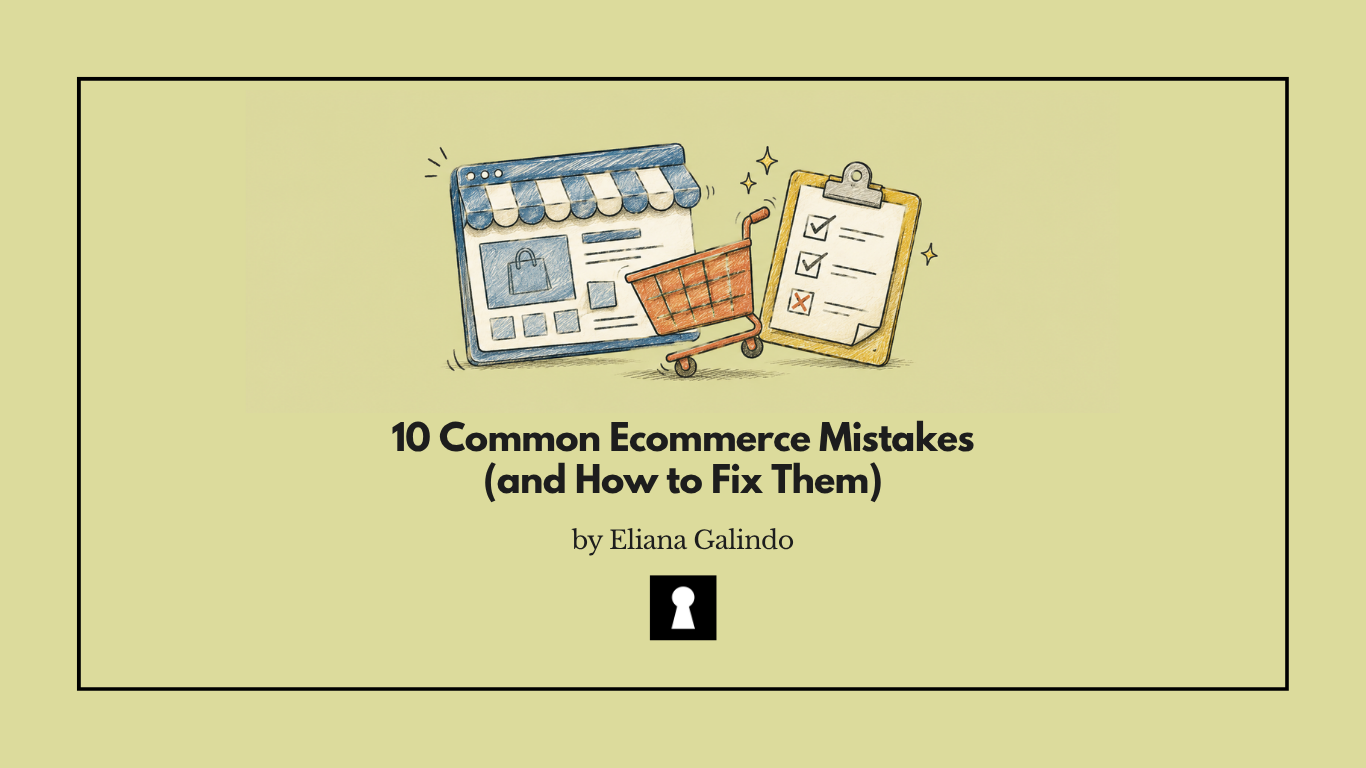 10 Common Ecommerce Mistakes (and How to Fix Them)