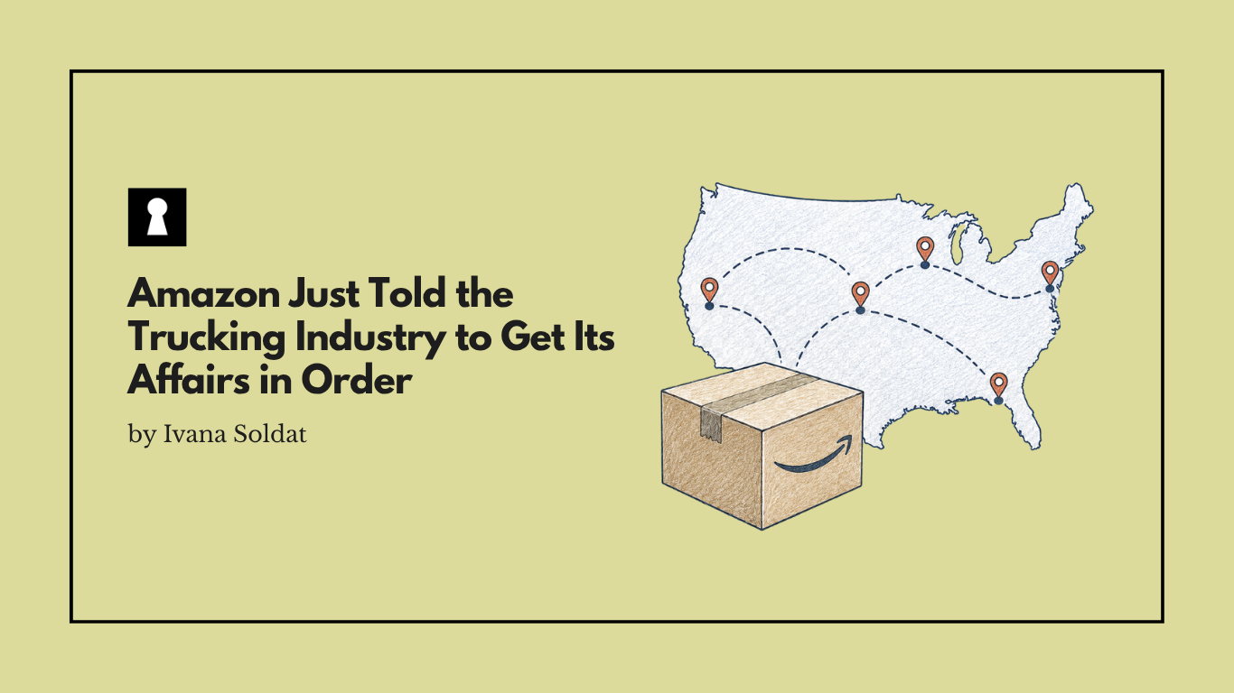 Amazon Just Told the Trucking Industry to Get Its Affairs in Order
