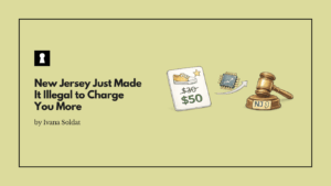 New Jersey Just Made It Illegal to Charge You More Because an Algorithm Decided You Would Pay It