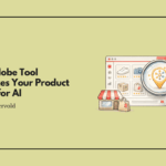 New Adobe Tool Optimizes Your Product Details for AI
