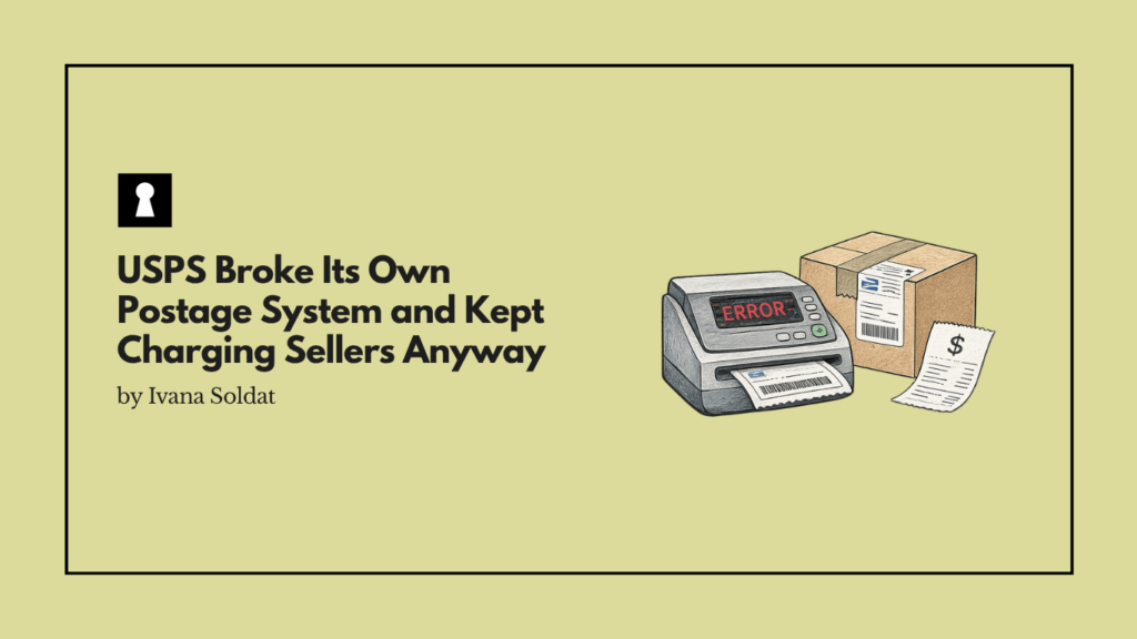 USPS Broke Its Own Postage System and Kept Charging Sellers Anyway