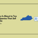 Kentucky Is About to Tax the Companies That Sell Your Data