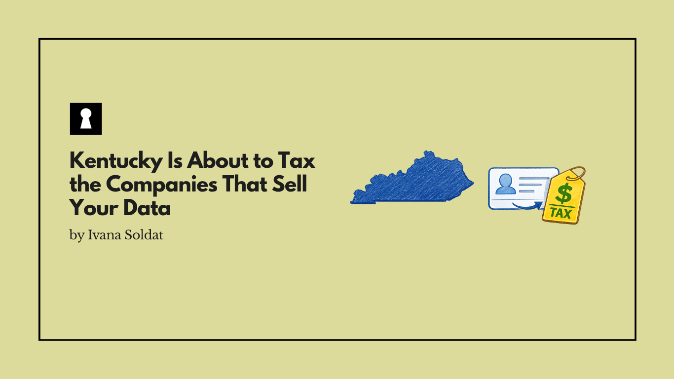 Kentucky Is About to Tax the Companies That Sell Your Data