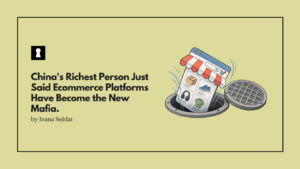 China's Richest Person Just Said Ecommerce Platforms Have Become the New Mafia.