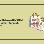 eBay Just Released Its 2026 Holiday Seller Playbook. The Most Important Thing in It Is a New Feature, Not a Tip.