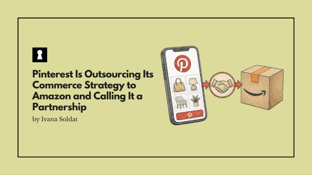 Pinterest Is Outsourcing Its Commerce Strategy to Amazon and Calling It a Partnership
