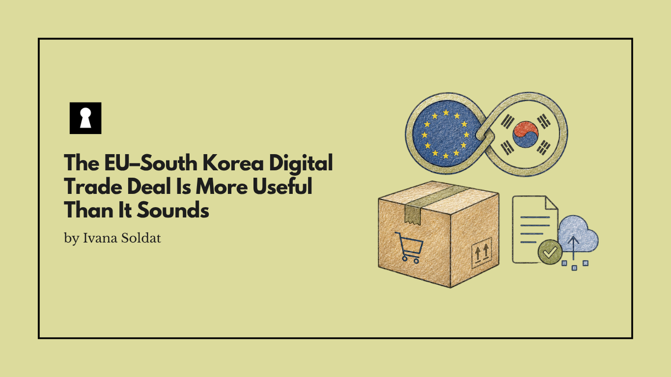 The EU–South Korea Digital Trade Deal Is More Useful Than It Sounds