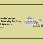 Ecom Founder Warns These Robots May Replace 700,000 Workers