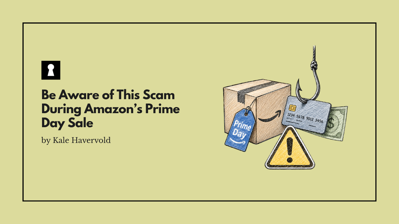 Be Aware of This Scam During Amazon’s Prime Day Sale