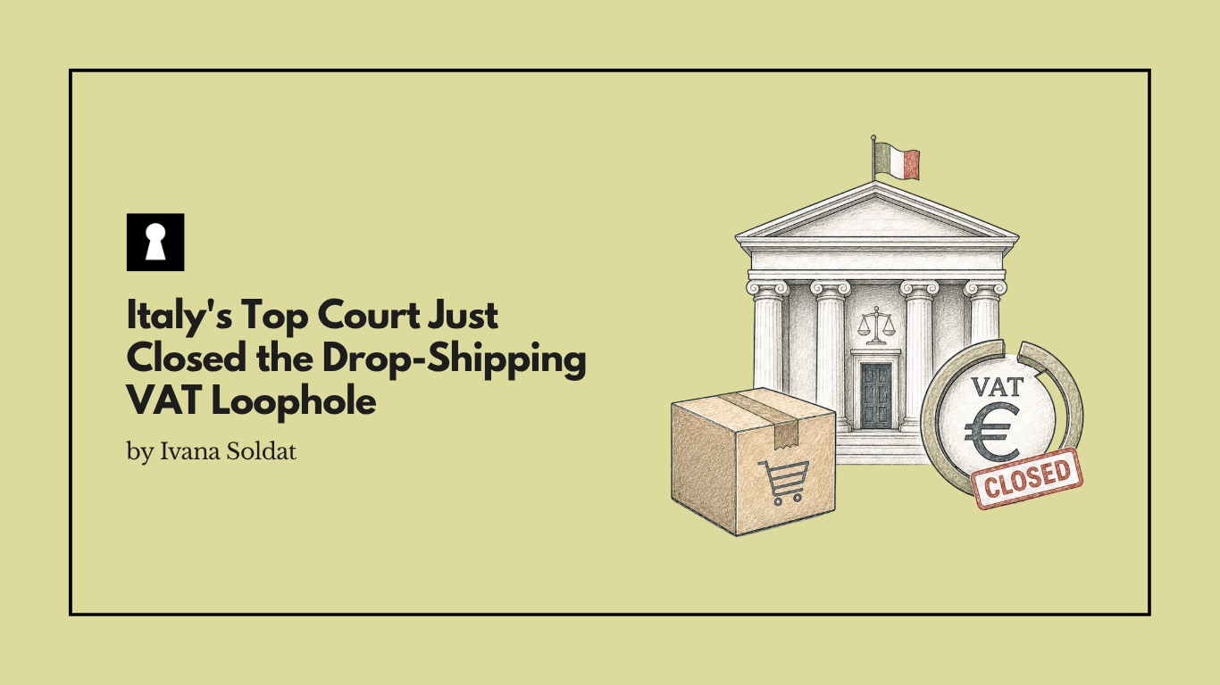 Italy's Top Court Just Closed the Drop-Shipping VAT Loophole