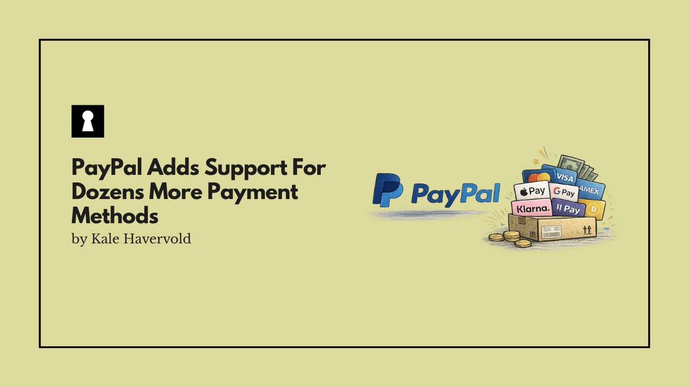 PayPal Adds Support For Dozens More Payment Methods
