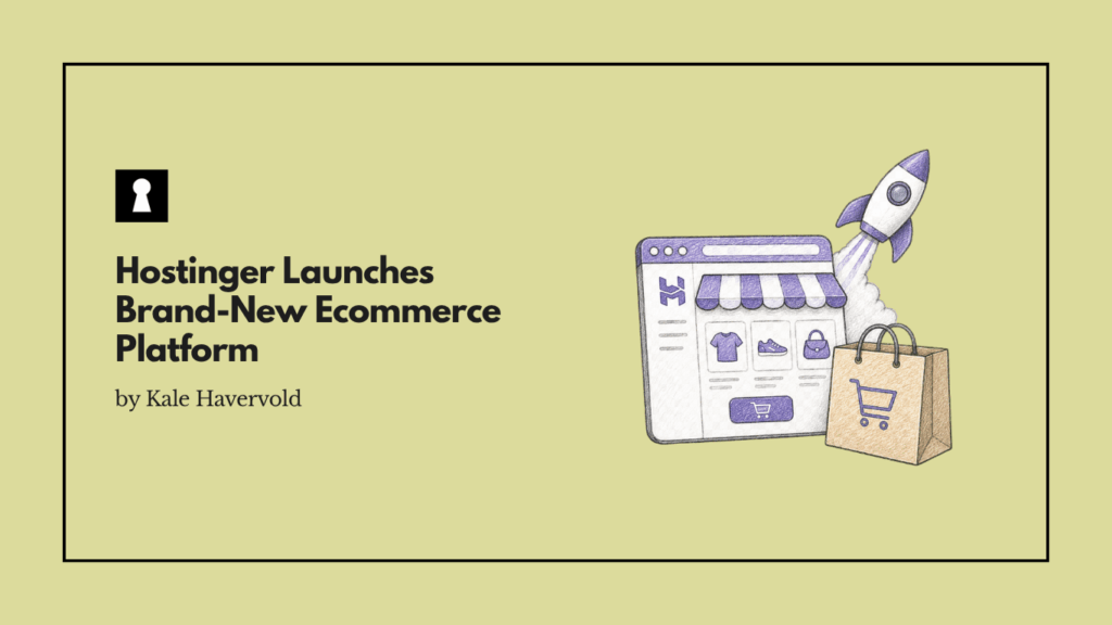 Hostinger Launches Brand-New Ecommerce Platform