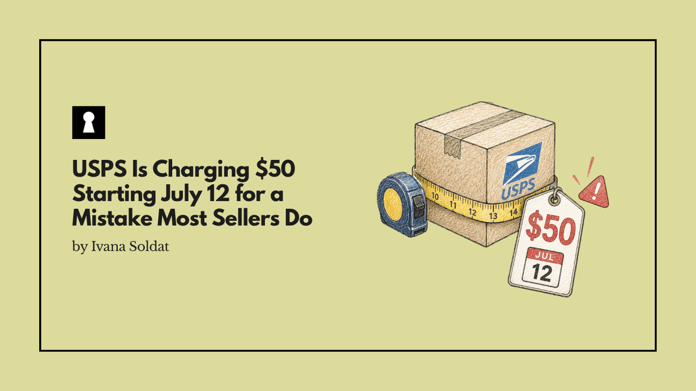 USPS Is Charging $50 Starting July 12 for a Mistake Most Sellers Do Not Know They Are Making