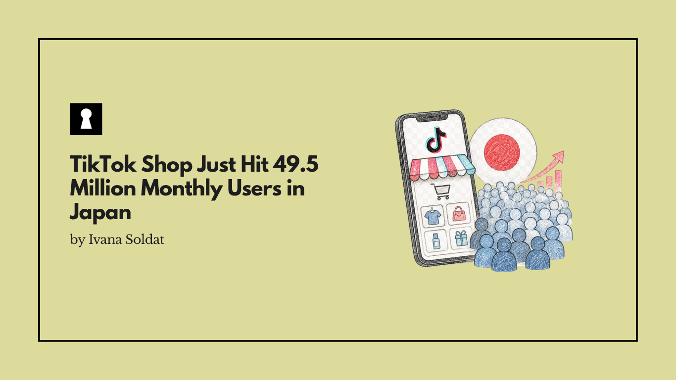 TikTok Shop Just Hit 49.5 Million Monthly Users in Japan