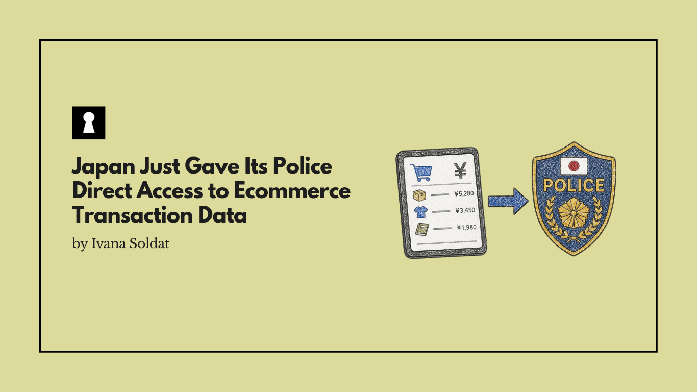Japan Just Gave Its Police Direct Access to Ecommerce Transaction Data