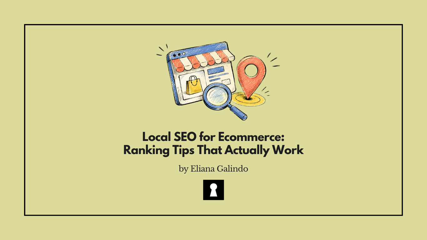 Local SEO for Ecommerce: Ranking Tips That Actually Work