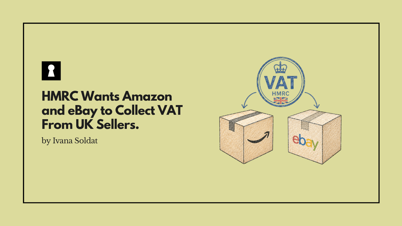 HMRC Wants Amazon and eBay to Collect VAT From UK Sellers.