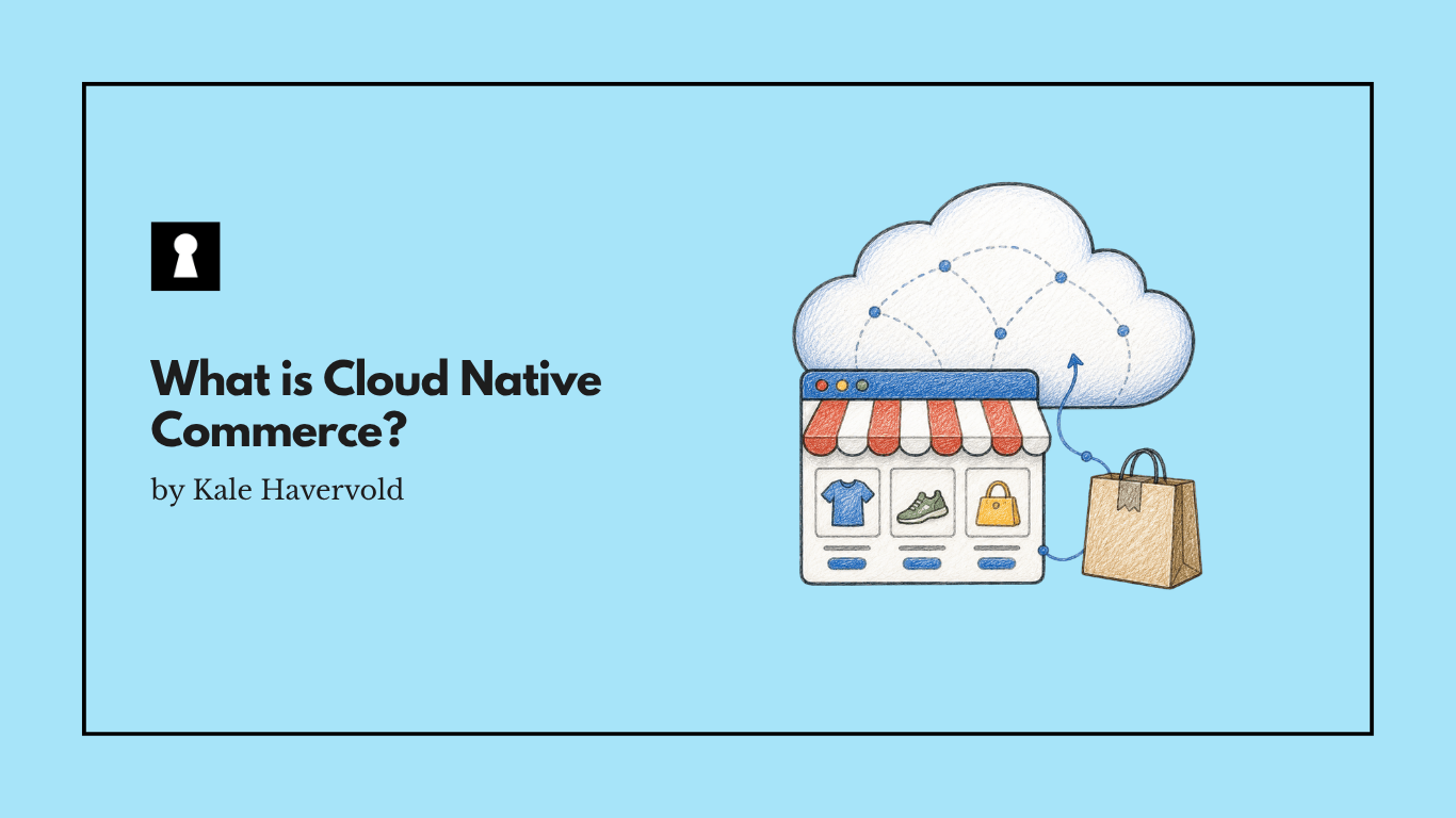 What is Cloud Native Commerce?