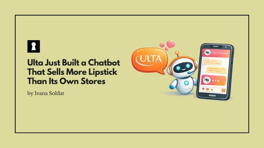 Ulta Just Built a Chatbot That Sells More Lipstick Than Its Own Stores