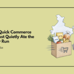 India's Quick Commerce Boom Just Quietly Ate the Grocery Run