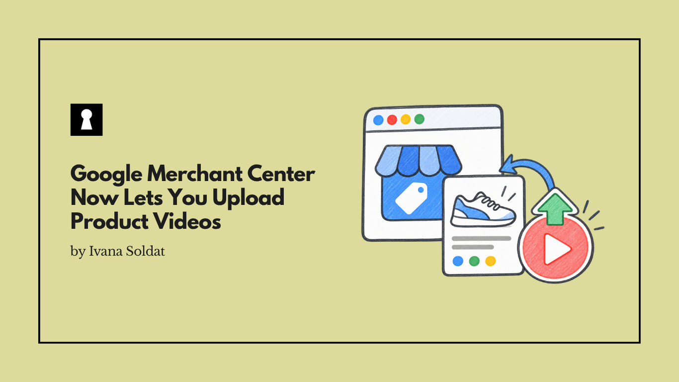 Google Merchant Center Now Lets You Upload Product Videos