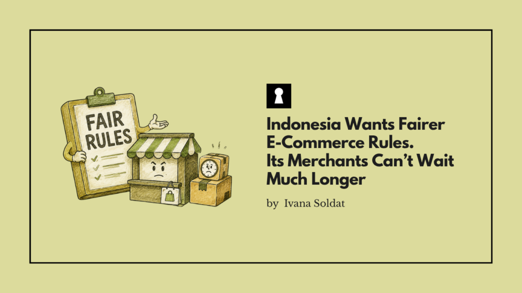 Indonesia Wants Fairer E-Commerce Rules. Its Merchants Can't Wait Much Longer