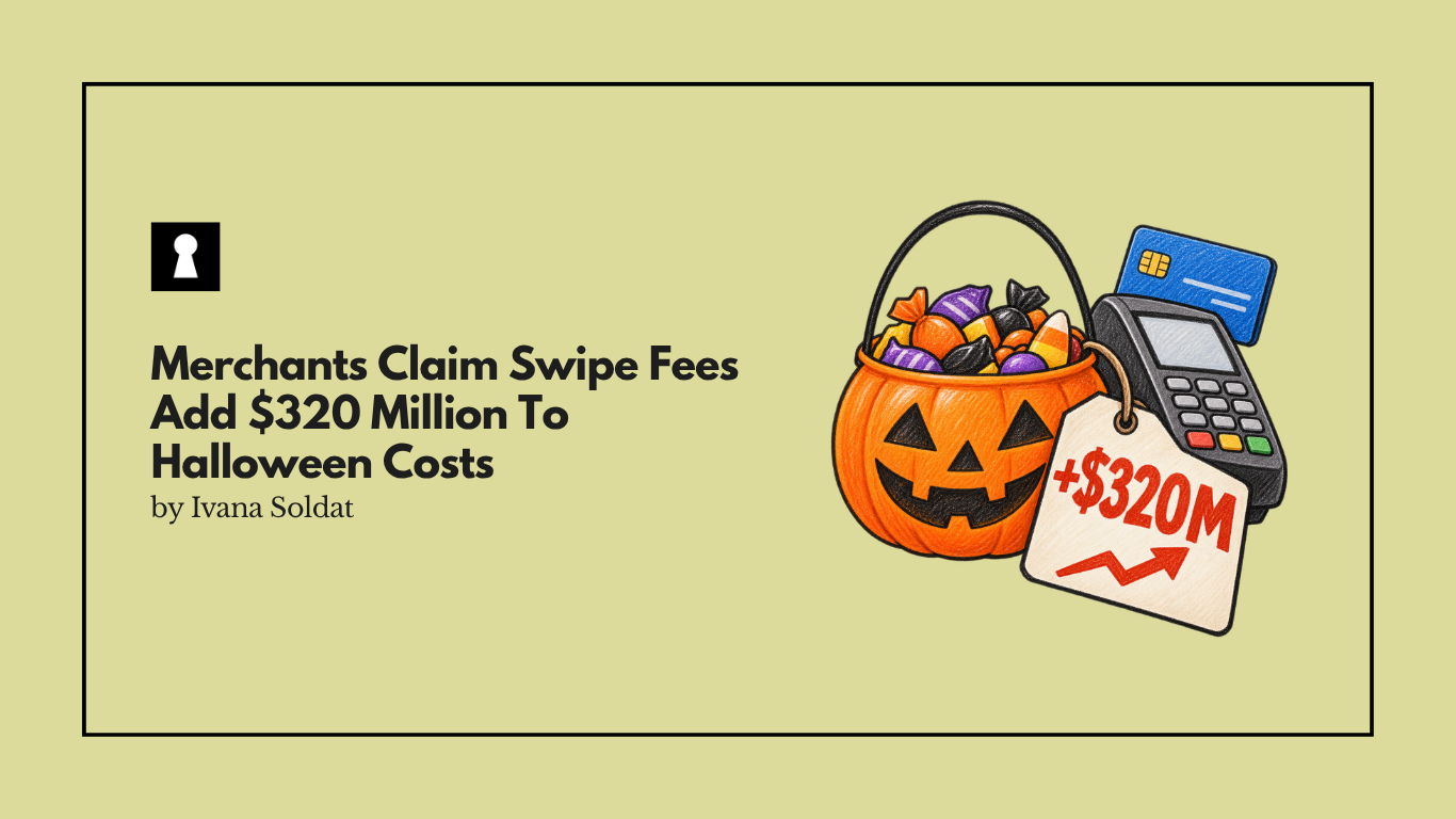 Merchants Claim Swipe Fees Add $320 Million To Halloween Costs