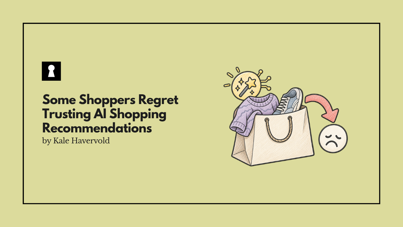 Some Shoppers Regret Trusting AI Shopping Recommendations