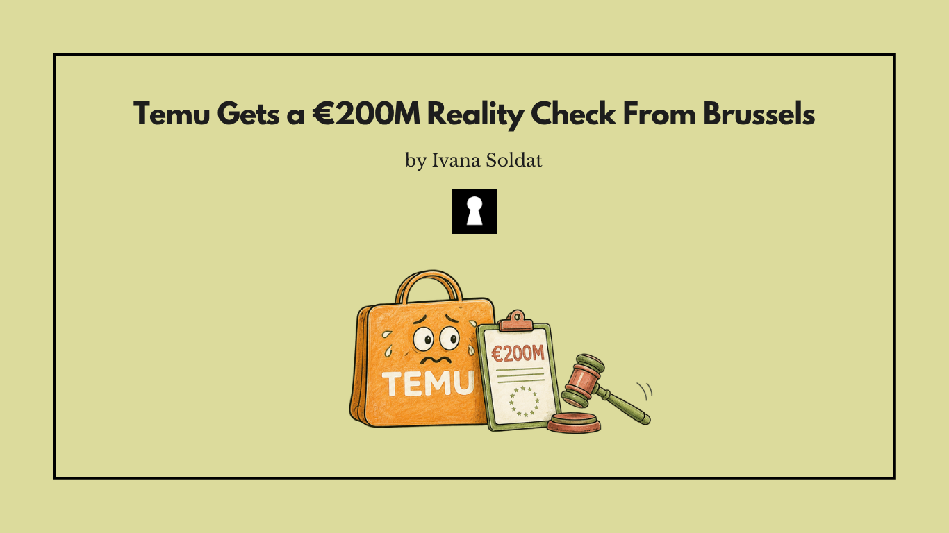 Temu Gets a €200M Reality Check From Brussels