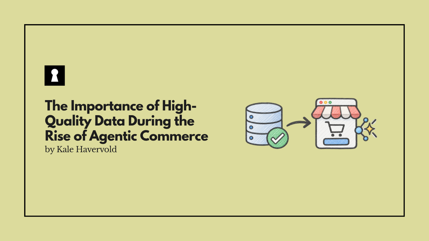 The Importance of High-Quality Data During the Rise of Agentic Commerce