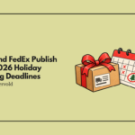 USPS and FedEx Publish Their 2026 Holiday Shipping Deadlines