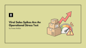 Viral Sales Spikes Are An Operational Stress Test