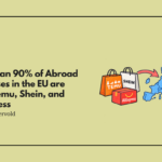 More than 90% of Abroad Purchases in the EU are From Temu, Shein, and AliExpress