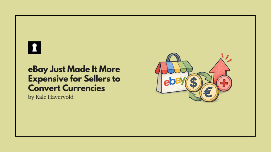 eBay Just Made It More Expensive for Sellers to Convert Currencies