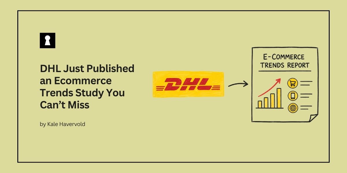 DHL Just Published an Ecommerce Trends Study You Can’t Miss