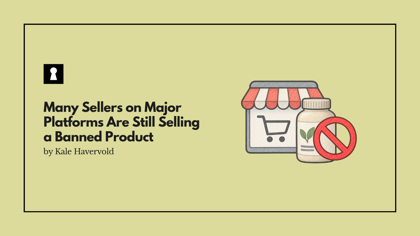 Many Sellers on Major Platforms Are Still Selling a Banned Product
